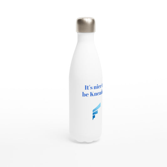 "It's nice to be Kneaded" White 17oz Stainless Steel Water Bottle